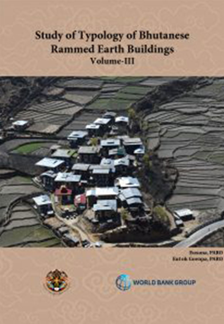 Study of Typology of Bhutanese Rammed Earth Buildings.Volume-III