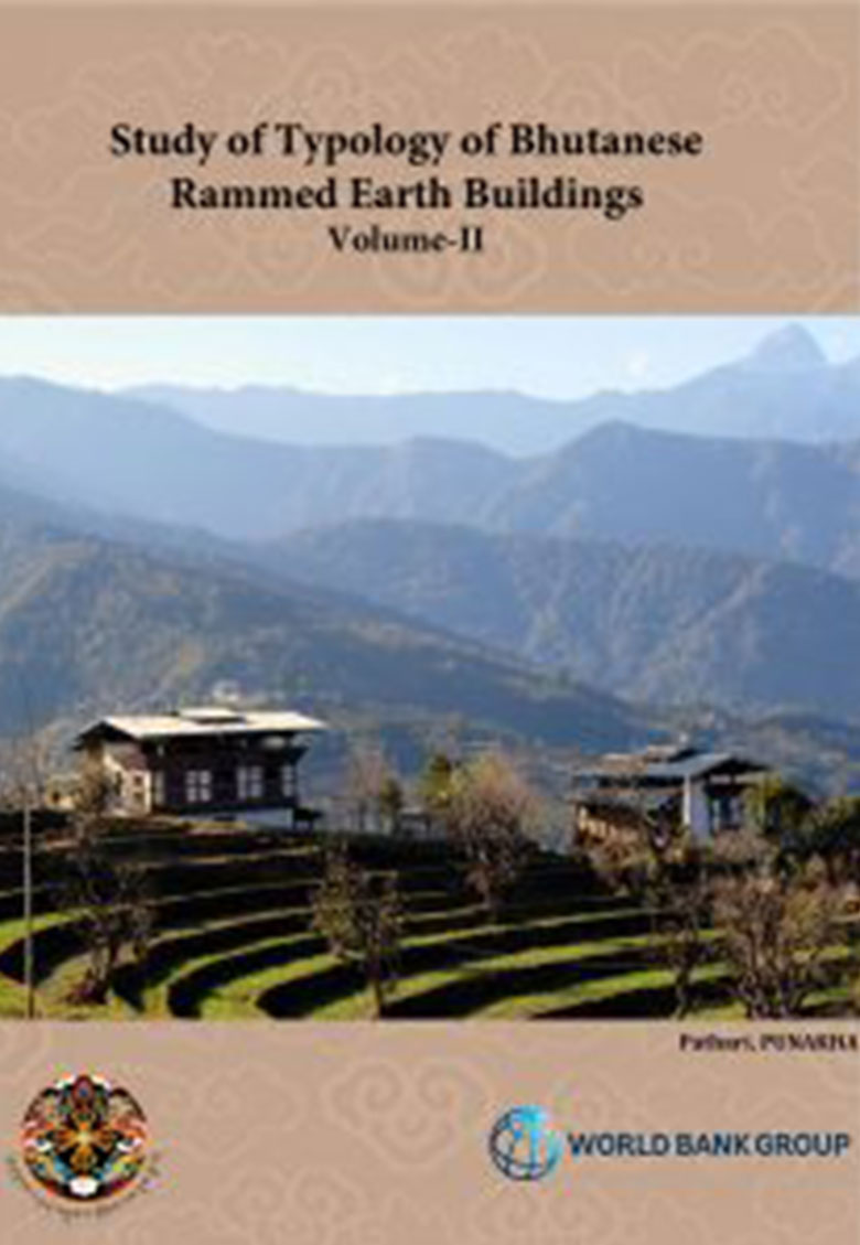 Study of Typology of Bhutanese Rammed Earth Buildings. Volume-II