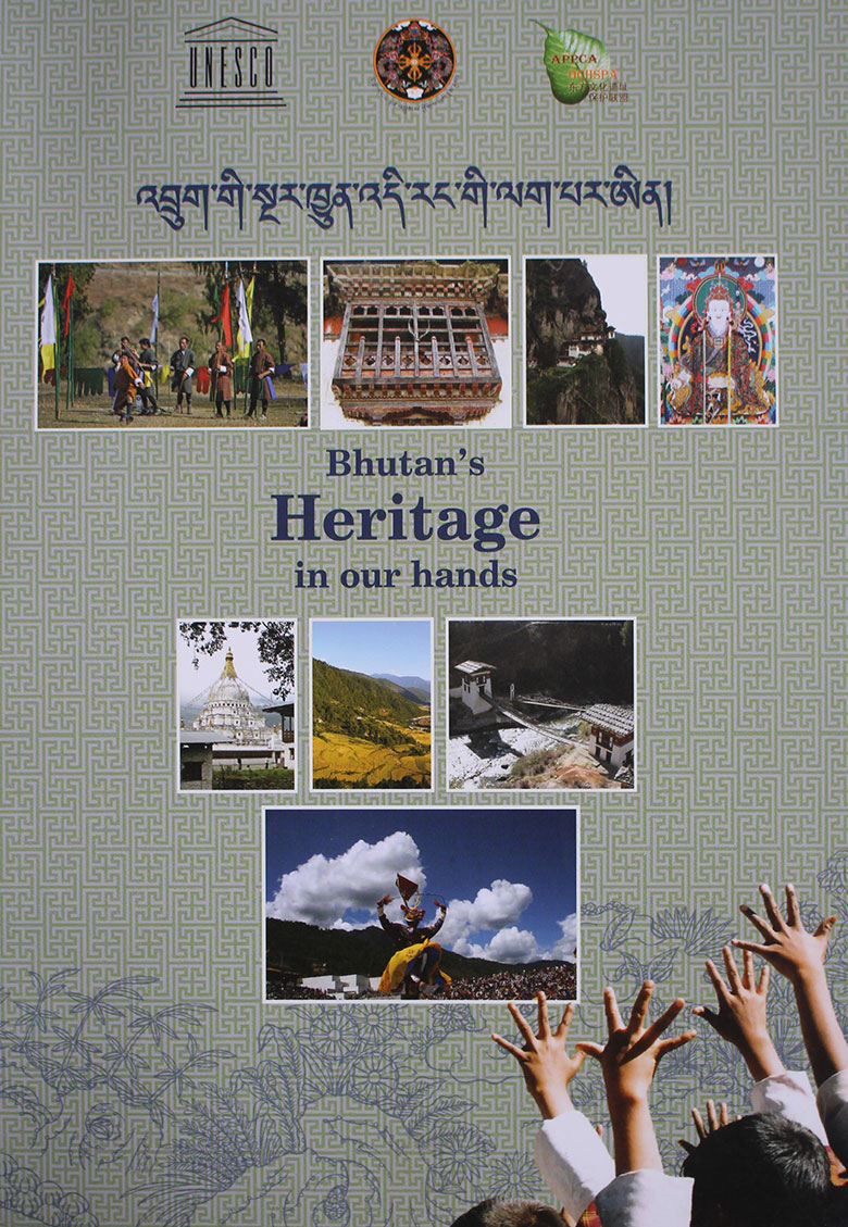 Bhutan’s Heritage in our hands
