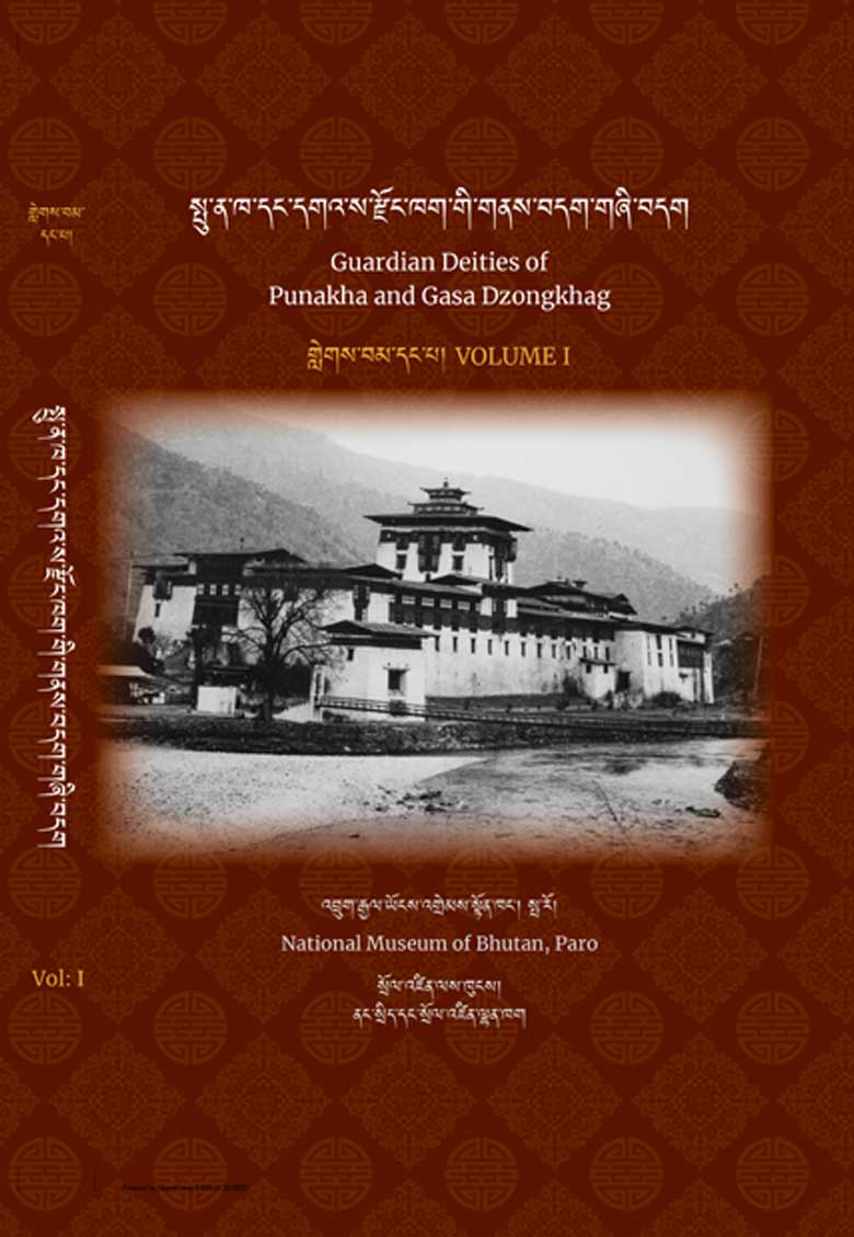 GUARDIAN DEITIES OF PUNAKHA & GASA DZONGKHAG VOLUME I